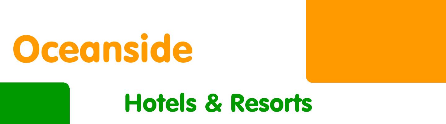 Best hotels & resorts in Oceanside - Rating & Reviews